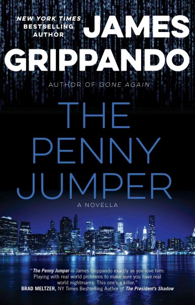 The Penny Jumper- A Novella by James Grippando